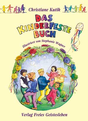 Das Kinderfestebuch von Christiane Kutik