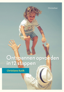 Ontspannen opvoeden in 12 stappen - cover nl